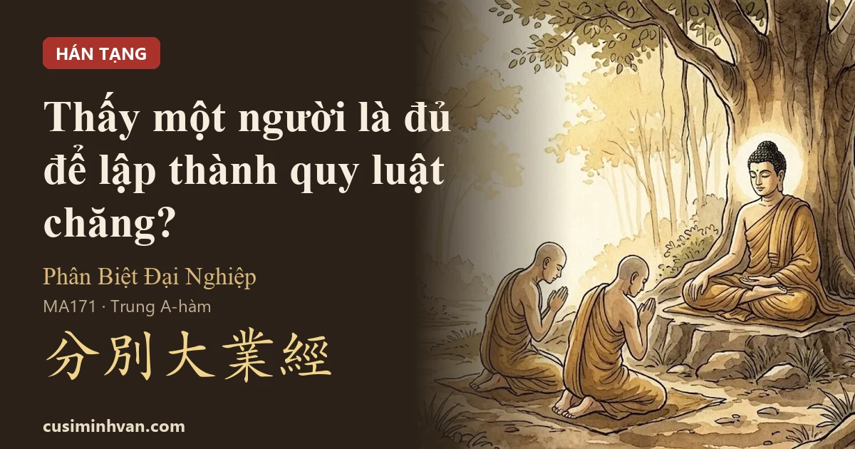MA171 - Kinh Phân Biệt Đại Nghiệp (Trung A-hàm 171, tương đương MN136)