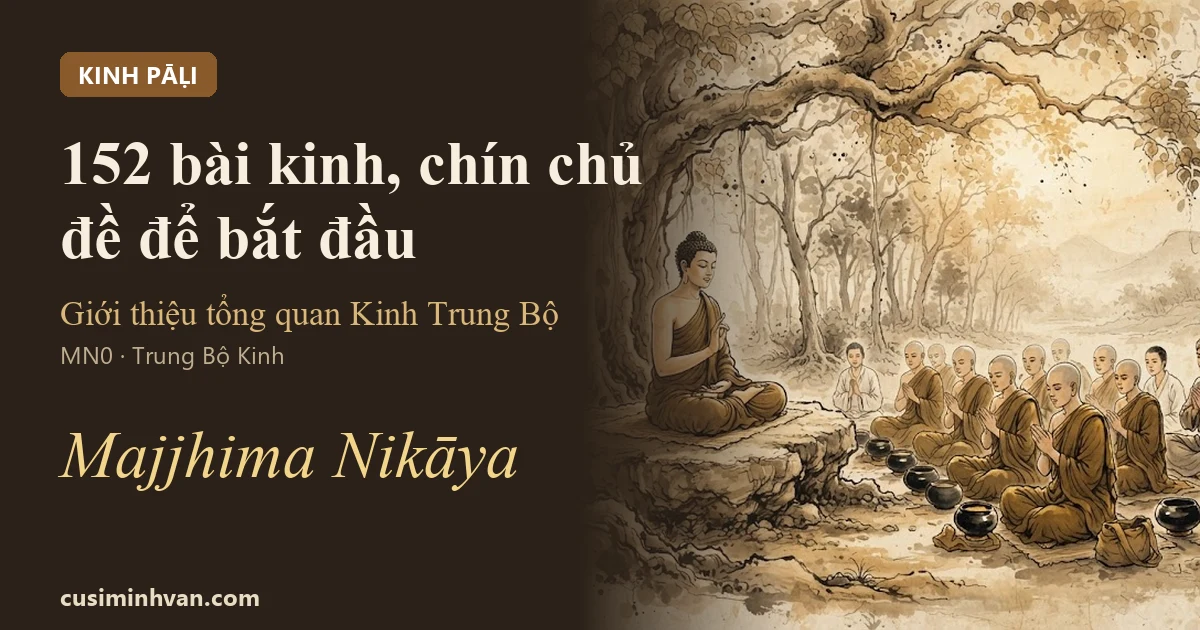 Đức Phật thuyết pháp dưới tán cây cho chư Tăng và cư sĩ — Giới thiệu tổng quan về Kinh Trung Bộ, MN0