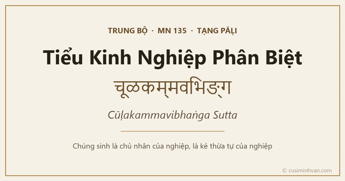 Tiểu Kinh Nghiệp Phân Biệt — chúng sinh là chủ nhân của nghiệp