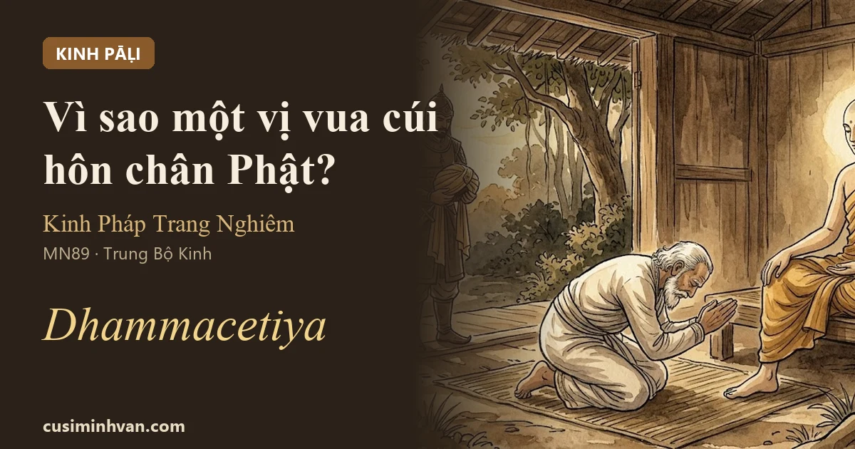 Vua Pasenadi tuổi tám mươi quỳ sát chân Đức Phật trong tịnh thất, phía sau là vị tướng cầm kiếm và khăn — Kinh Pháp Trang Nghiêm, MN89